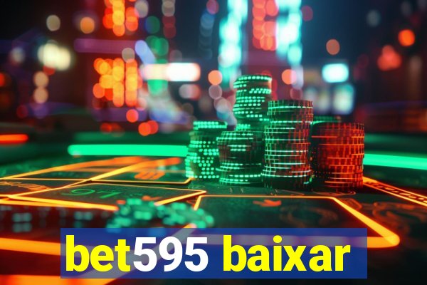 bet595 baixar